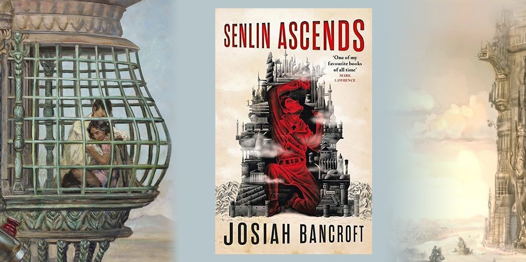Book Review: Senlin Ascends by Josiah Bancroft
